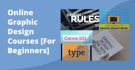 27 Online Graphic Design Courses Perfect for Beginners (Paid and Free)