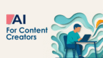AI for Content Creators guide title with person at laptop and teal paper-cut waves, covering ChatGPT prompts and workflow